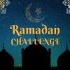 Ramadan challenge